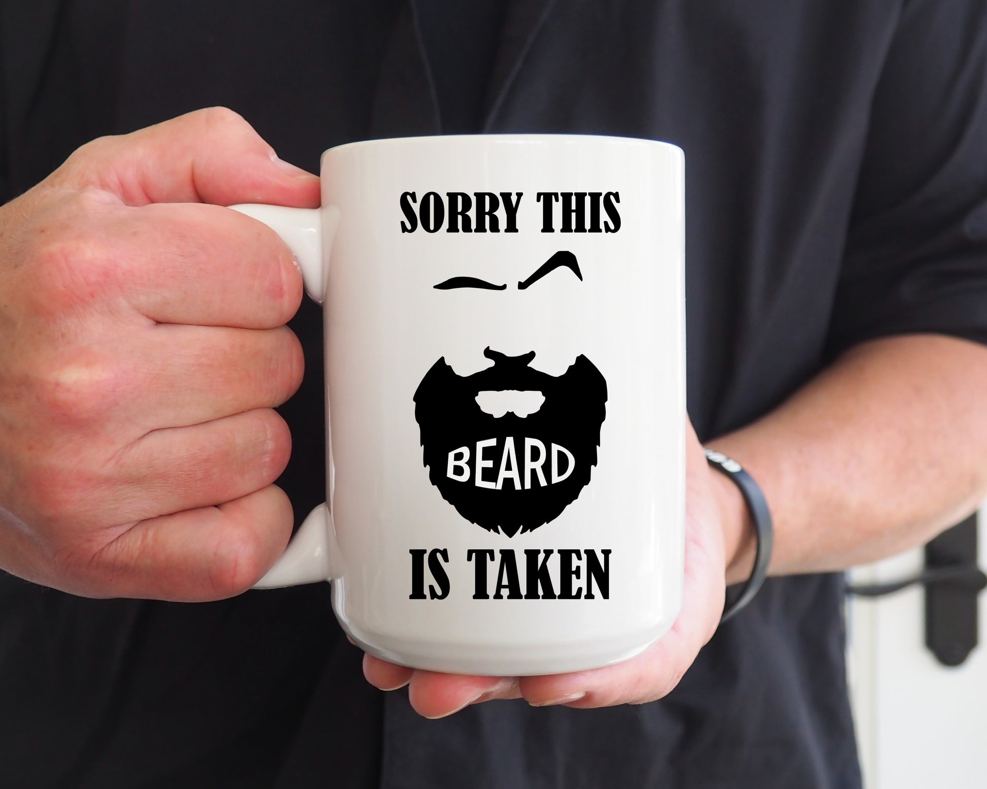 This beard is taken ceramic coffee mug
